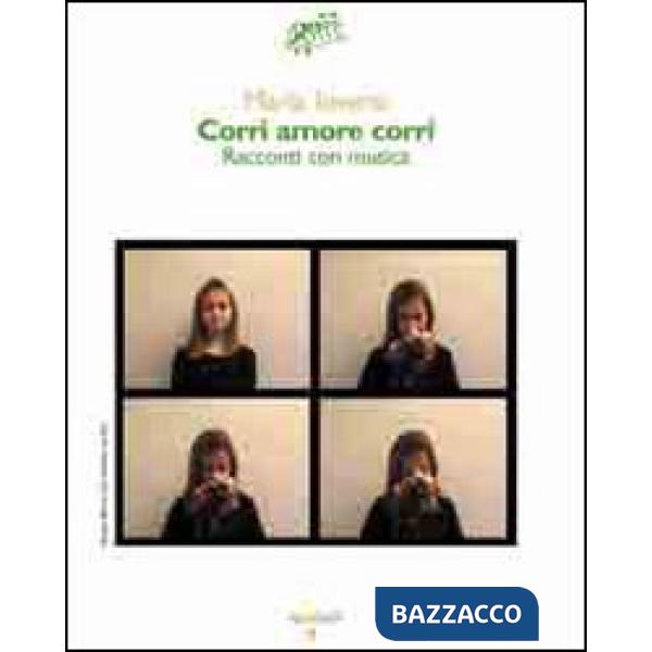 Corri amore corri