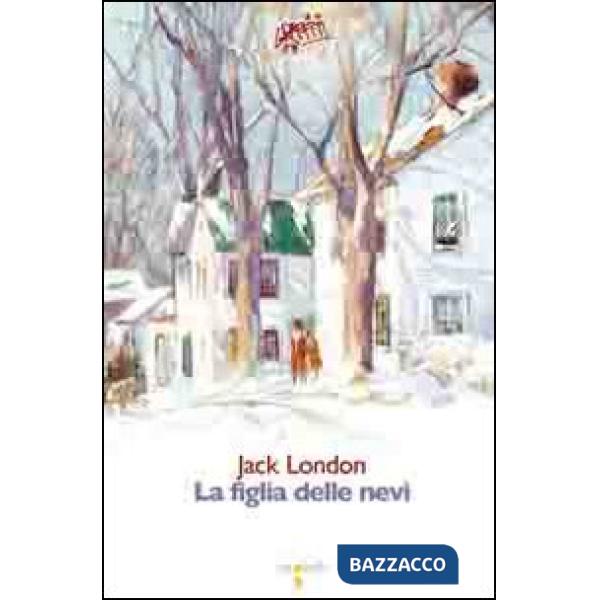 Figlia delle nevi (La)