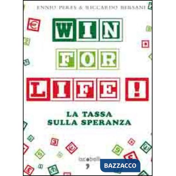 Win for life. La tassa sulla speranza
