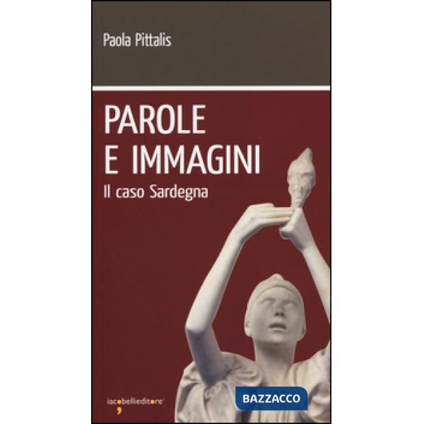 Parole e immagini. Il caso Sardegna