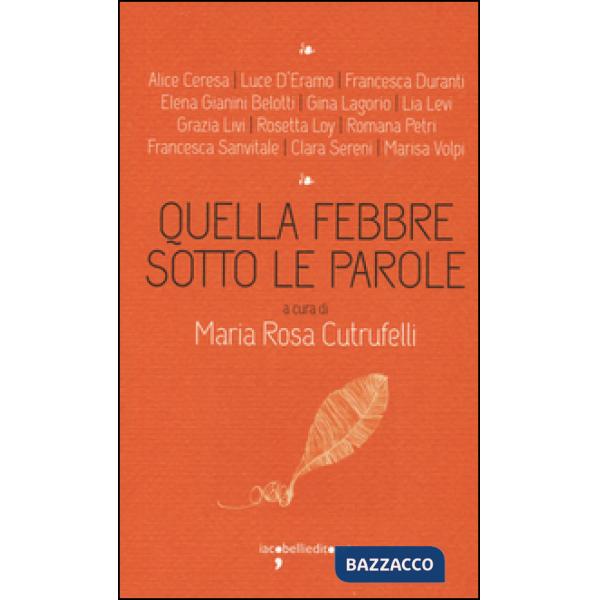 Quella febbre sotto le parole