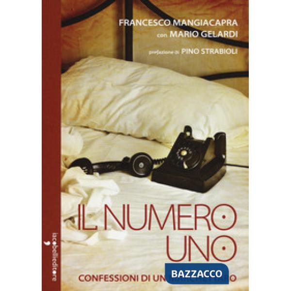 Numero uno. Confessioni di un marchettaro (Il)