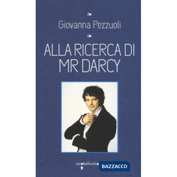 Alla ricerca di Mr Darcy