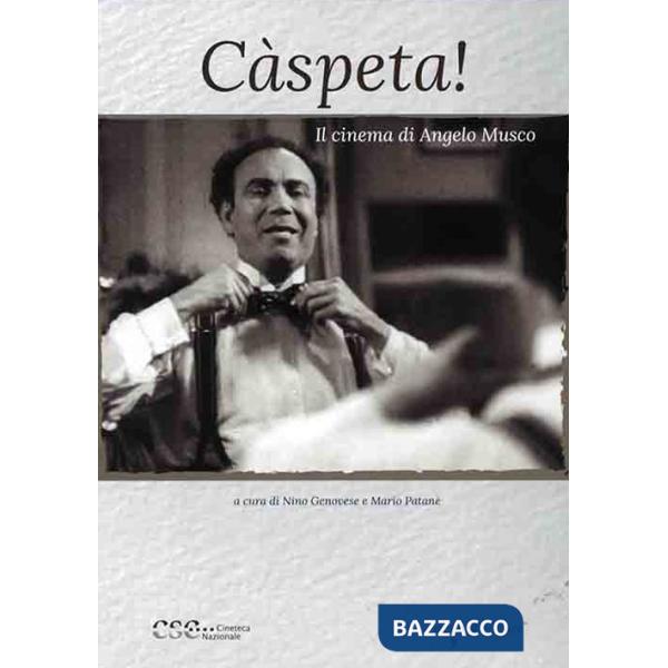 Caspeta. Il cinema di Angelo Musco