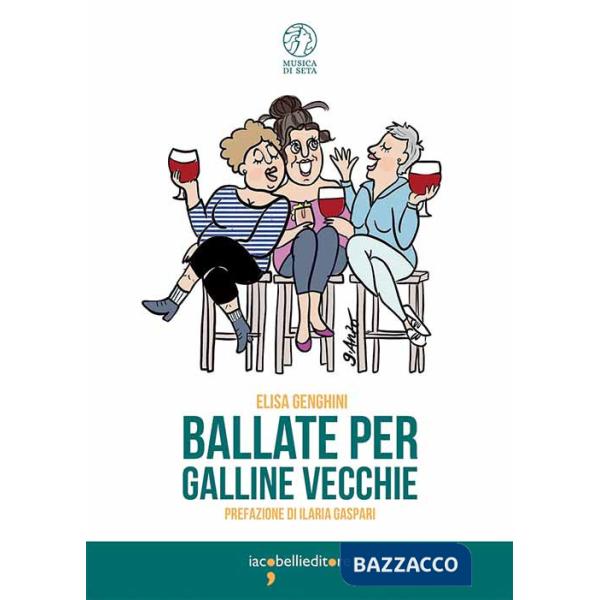 Ballate per galline vecchie