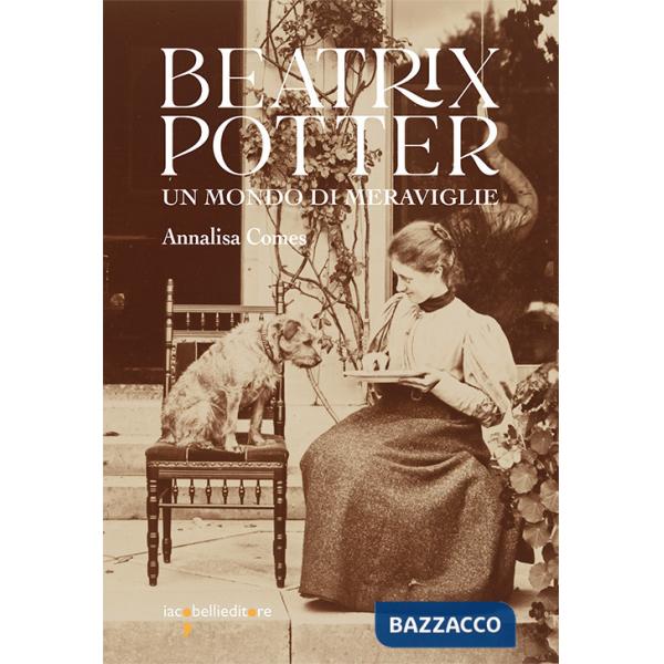 Beatrix Potter. Un mondo di meraviglie
