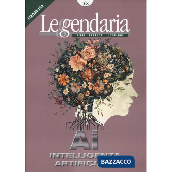 Leggendaria. Vol. 168: AI Intelligenza artificiale