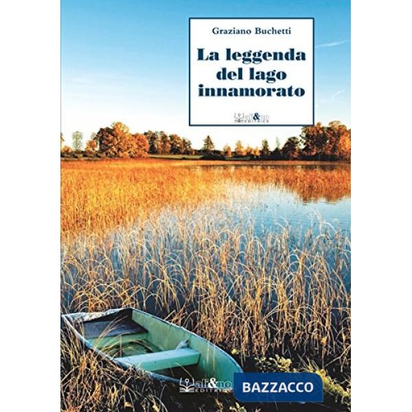 Leggenda del lago innamorato (La)