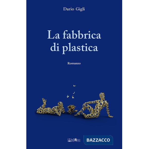 Fabbrica di plastica (La)
