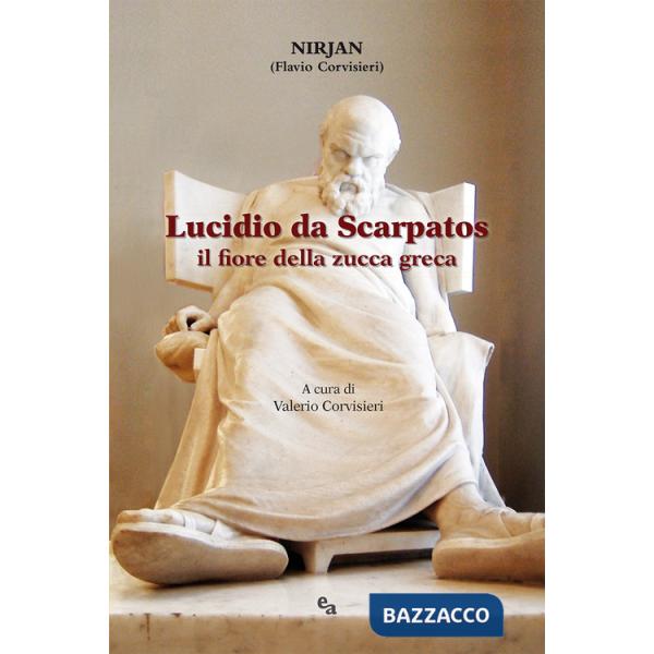 Lucidio da Scarpatos. Il fiore della zucca greca