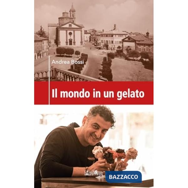Mondo in un gelato (Il)