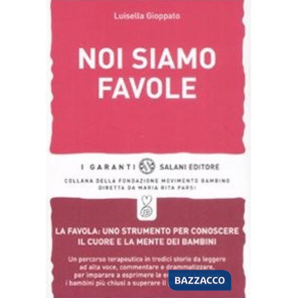 Noi siamo favole