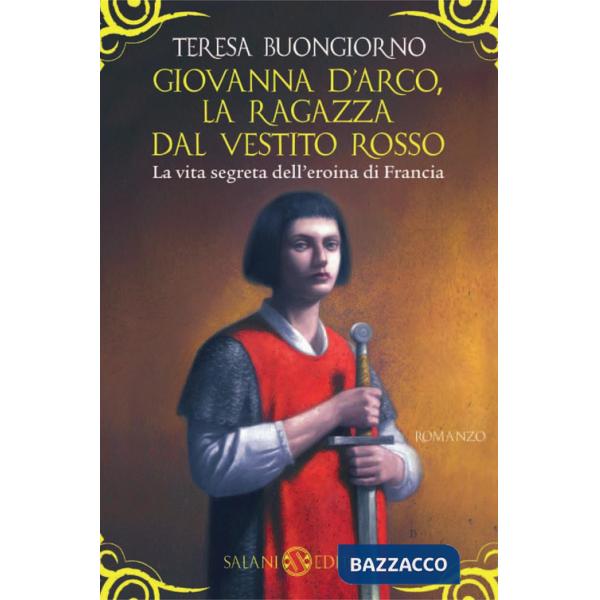 Giovanna d'Arco, la ragazza dal vestito rosso