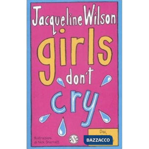 Girls don't cry. Tre ragazze tre. Vol. 4