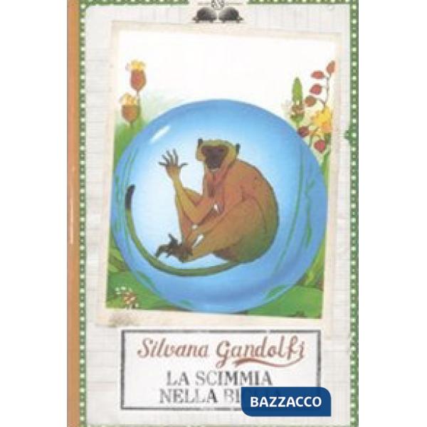 Scimmia nella biglia (La)