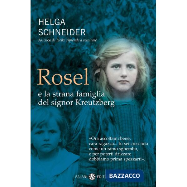 Rosel e la strana famiglia del signor Kreutzberg