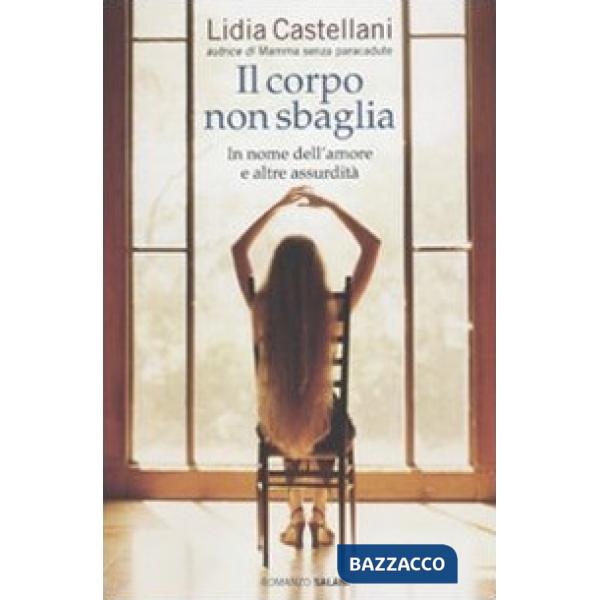 Corpo non sbaglia (Il)