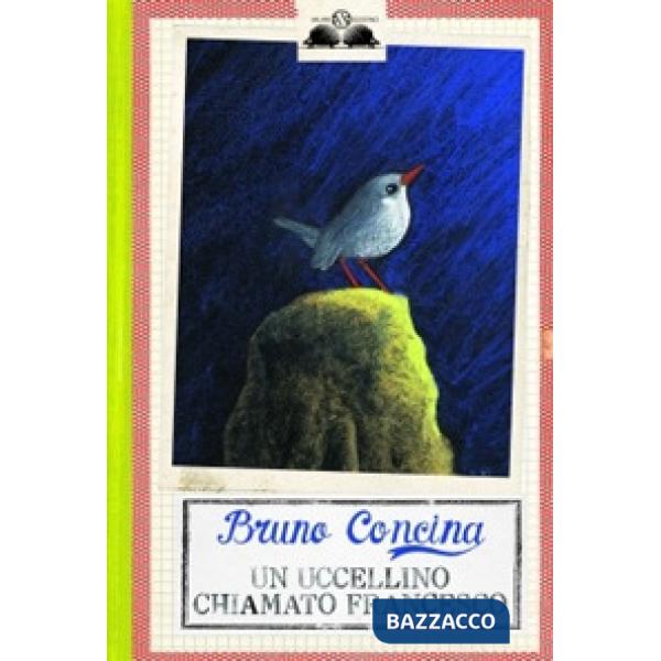 Uccellino chiamato Francesco (Un)