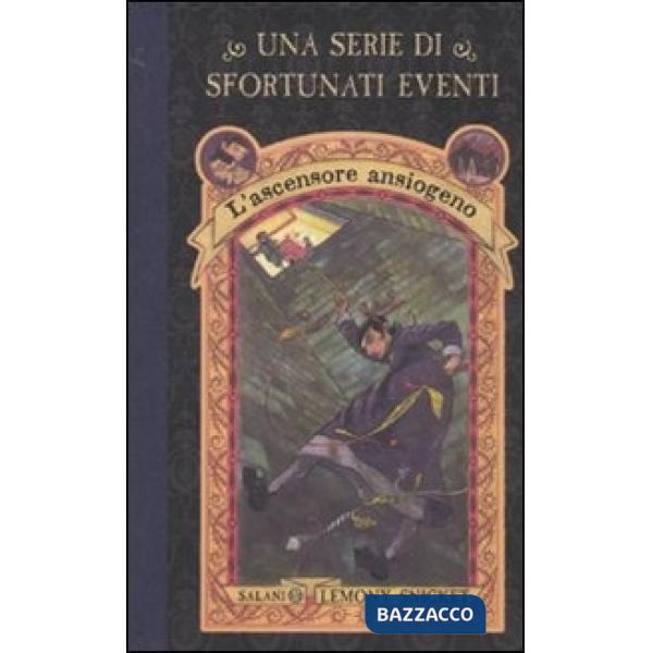 Ascensore ansiogeno. Una serie di sfortunati eventi (L'). Vol. 6