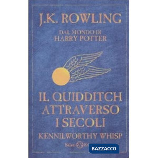 Quidditch attraverso i secoli. Kennilworthy Whisp (Il)