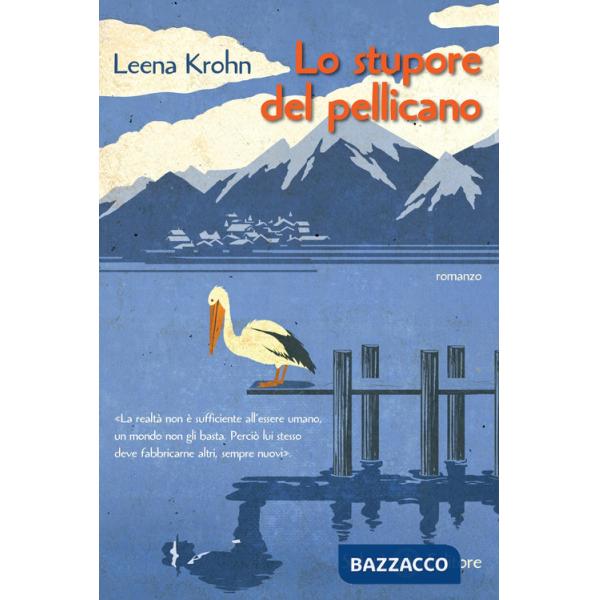 Stupore del pellicano (Lo)