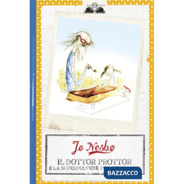 Dottor Prottor e la superpolvere per petonauti (Il)