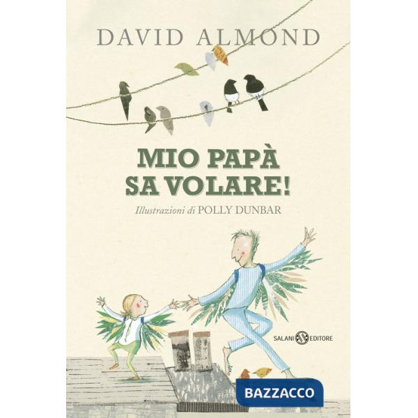Mio papà sa volare!