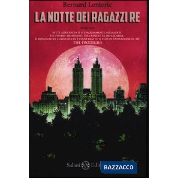 Notte dei ragazzi re (La)
