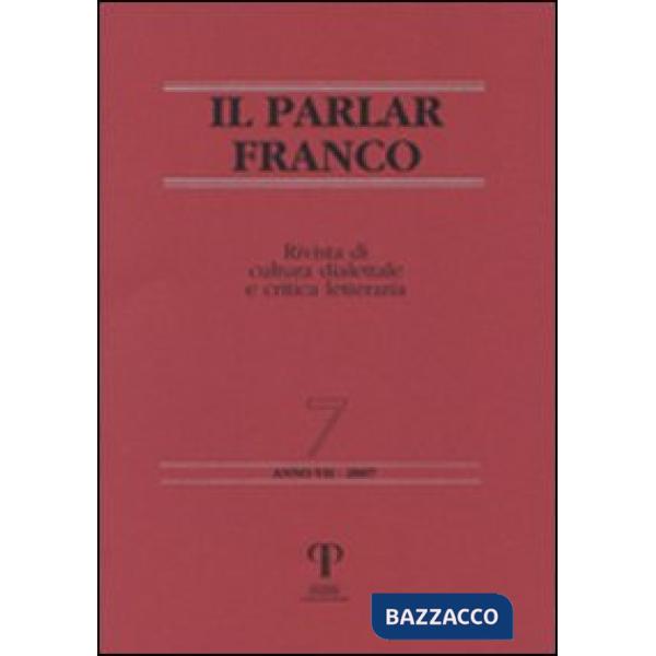 Parlar Franco. Rivista di cultura dialettale e critica letteraria (Il)