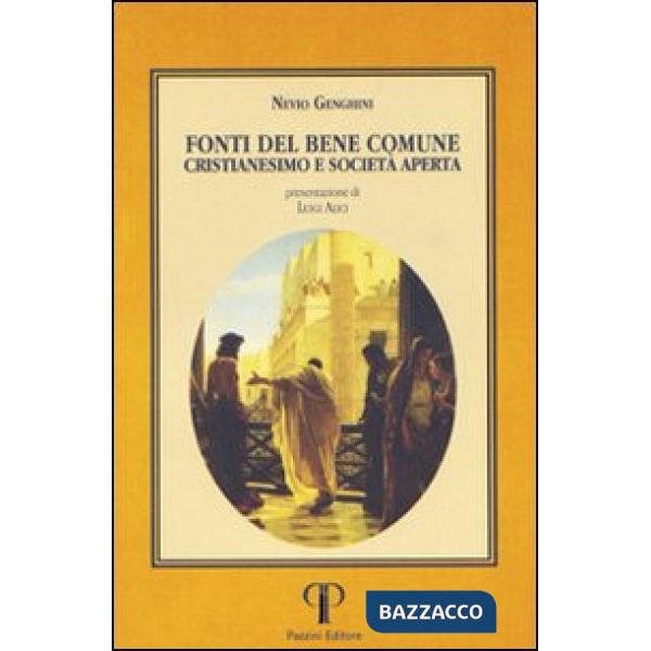 Fonti del bene comune, cristianesimo e società aperta