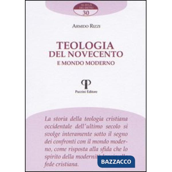 Teologia del Novecento e mondo moderno