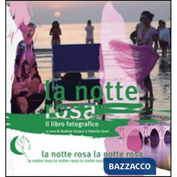 Notte rosa. Ediz. illustrata (La)