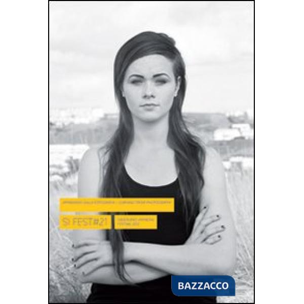 Si Fest 21. Imparando dalla fotografia-Learning from photography. Ediz. bilingue