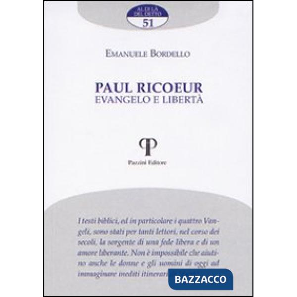 Paul Ricoeur. Evangelo e libertà