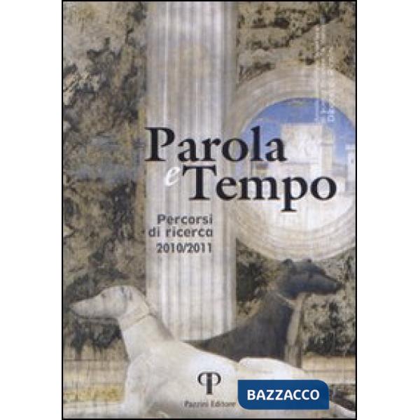Parola e tempo. Percorsi di ricerca (2010-2011)