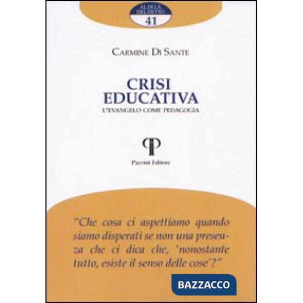 Crisi educativa. L'Evangelo come pedagogia