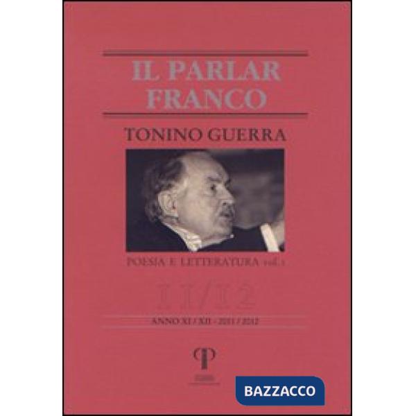 Tonino Guerra. Poesia e letteratura. Vol. 1
