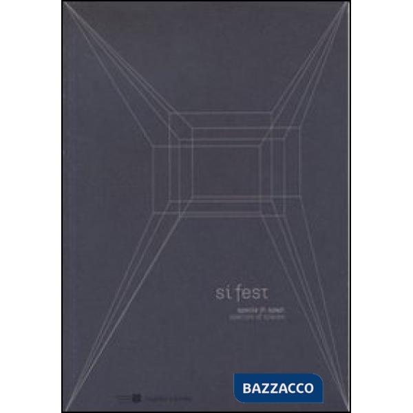 Si Fest. Savignano. Immagini festival 2013. Ediz. illustrata