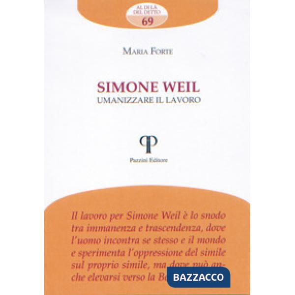 Simone Weil. Umanizzare il lavoro