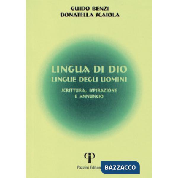Lingua di Dio, lingue degli uomini. Scrittura, ispirazione e annuncio
