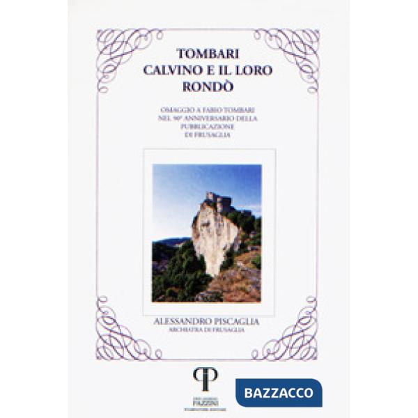 Tombari, Calvino e il loro Rondò. Omaggio a Fabio Tombari nel 50º Anniversario d