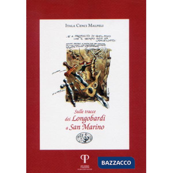 Sulle tracce dei Longobardi a San Marino