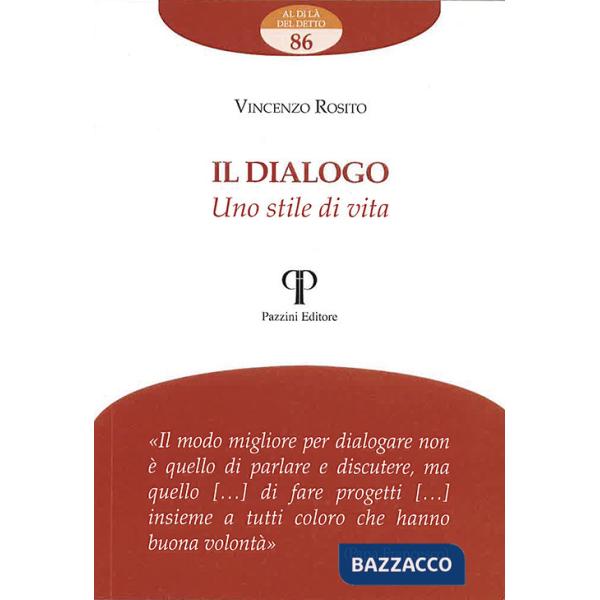 Dialogo. Uno stile di vita (Il)