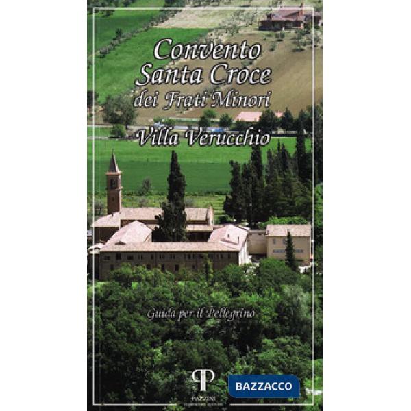 Convento Santa Croce dei Frati Minori. Villa Verucchio