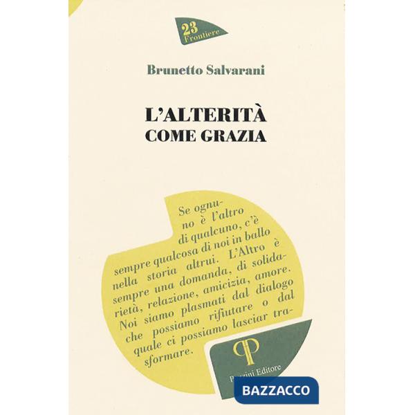 Alterità come grazia (L')