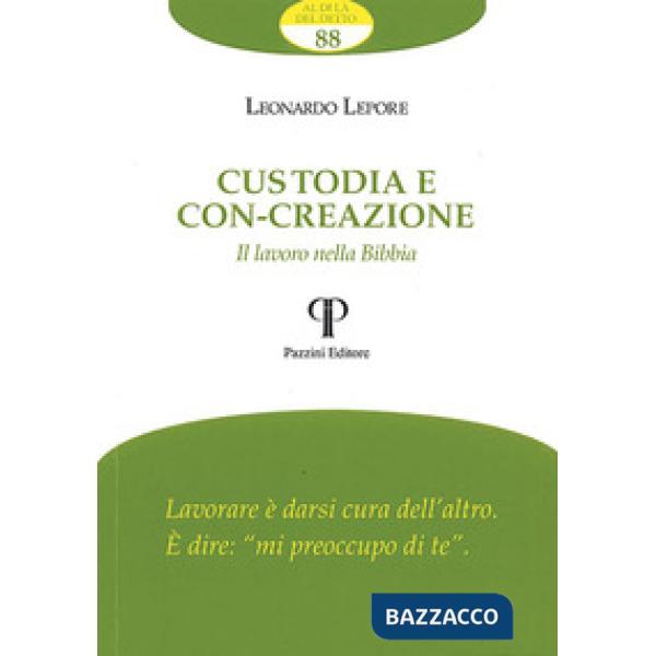 Custodia e con-creazione. Il lavoro nella Bibbia