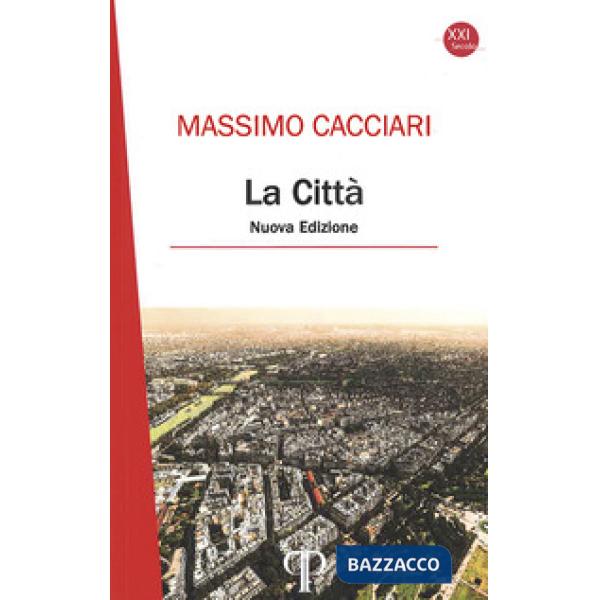 Città. Nuova ediz. (La)