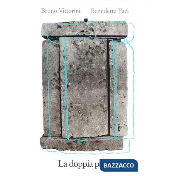 Doppia porta. Ediz. illustrata (La)