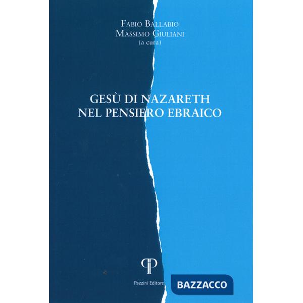 Gesù di Nazareth nel pensiero ebraico