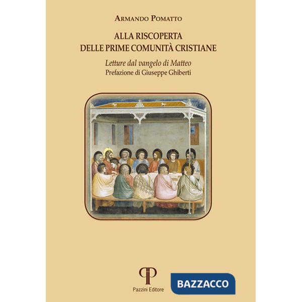 Alla riscoperta delle prime comunità cristiane. Letture dal Vangelo di Matteo. Ediz. integrale